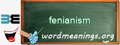 WordMeaning blackboard for fenianism